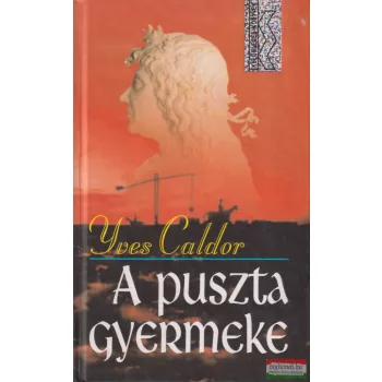 Yves Caldor - A puszta gyermeke