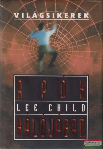 Lee Child - A pók hálójában
