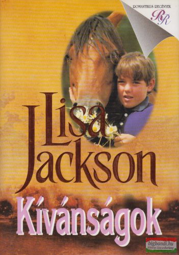 Lisa Jackson - Kívánságok