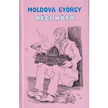 Moldova György - Régi nóta
