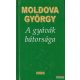 Moldova György - A gyávák bátorsága