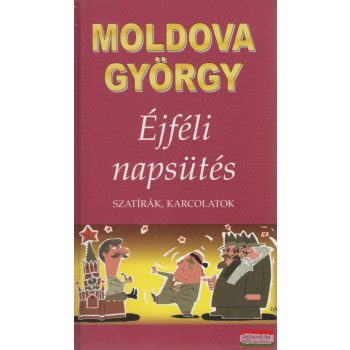   Moldova György - Éjféli ​napsütés (dedikált példány)