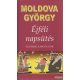 Moldova György - Éjféli ​napsütés (dedikált példány)