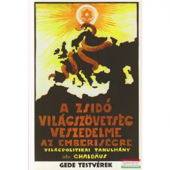   Chaldeus Simon - A zsidó világszövetség veszedelme az emberiségre