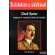Küzdelem a Sátánnal - Adolf Hitler magyarul megjelent összes beszéde