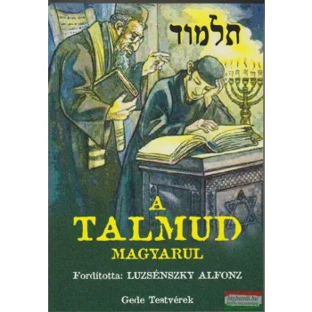 Luzsénszky Alfonz ford - A Talmud magyarul