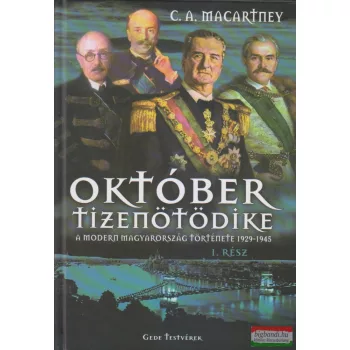 C. A. Macartney - Október tizenötödike I-II.