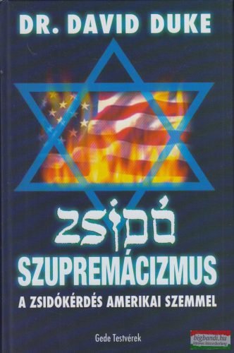 Dr. David Duke - Zsidó szupremácizmus - a zsidókérdés amerikai szemmel
