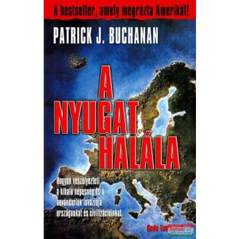 Patrick J. Buchanan - A Nyugat halála