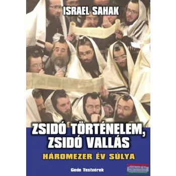 Israel Sahak - Zsidó történelem, zsidó vallás