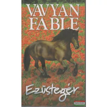 Vavyan Fable - Ezüstegér