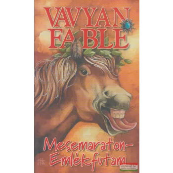Vavyan Fable  -  Mesemaraton-Emlékfutam