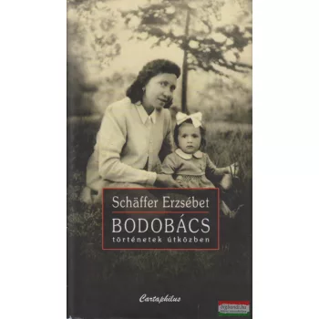 Schäffer Erzsébet - Bodobács