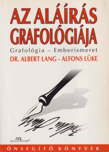 Dr. Albert Lang, Alfons Lüke - Az aláírás grafológiája