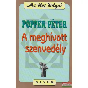 Popper Péter - A meghívott szenvedély