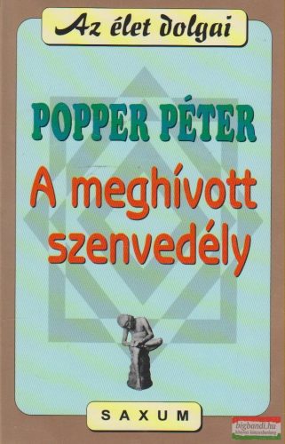 Popper Péter - A meghívott szenvedély