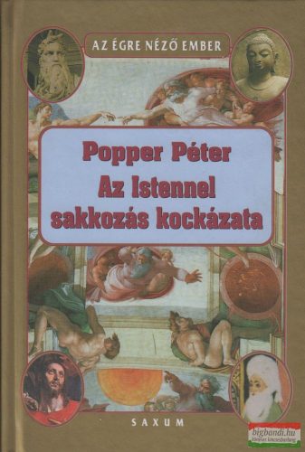 Popper Péter - Az Istennel sakkozás kockázata