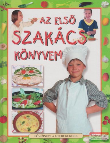Demeter Györgyi Csilla szerk. - Az első szakácskönyvem