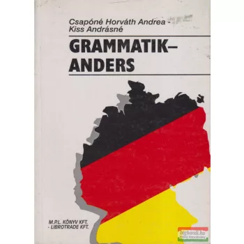   Csapóné Horváth Andrea, Kiss Andrásné - Grammatik-anders