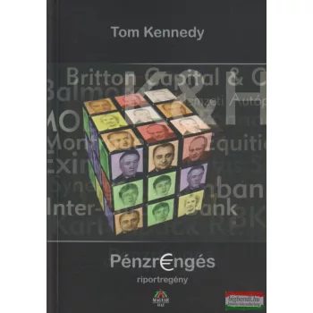 Tom Kennedy - Pénzrengés