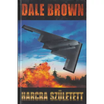 Dale Brown - Harcra született