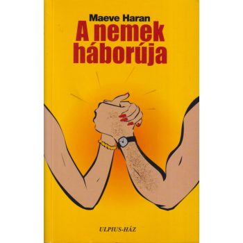 Maeve Haran - A nemek háborúja