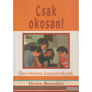 Helen Benedict - Csak okosan!