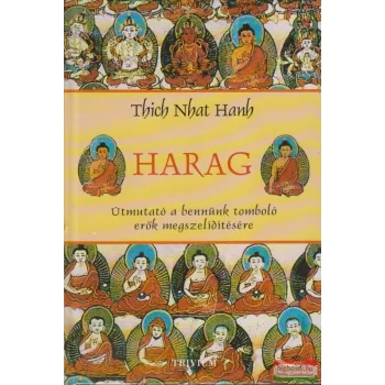 Thich Nhat Hanh - Harag