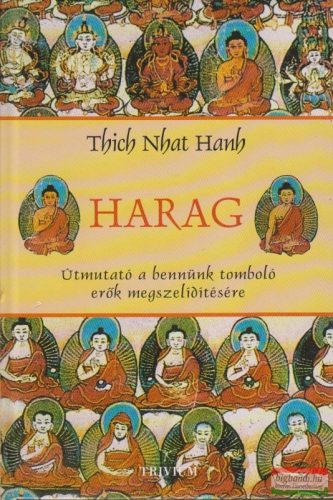 Thich Nhat Hanh - Harag