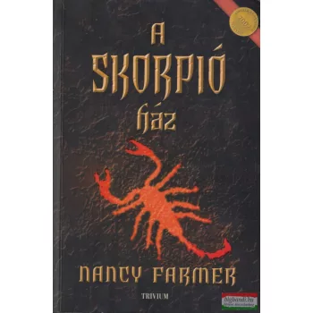 Nancy Farmer - A skorpió ház