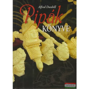 Alfred Dunhill - Pipák ​könyve