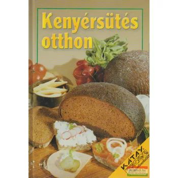 Sabine Kieslich - Kenyérsütés otthon