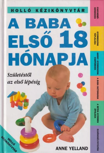 Anne Yelland - A baba első 18 hónapja