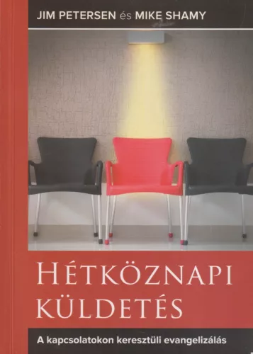 Jim Petersen, Mike Shamy - Hétköznapi küldetés