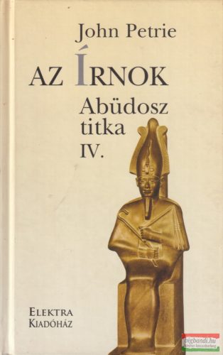 John Petrie - Az Írnok IV. -Abudösz titka