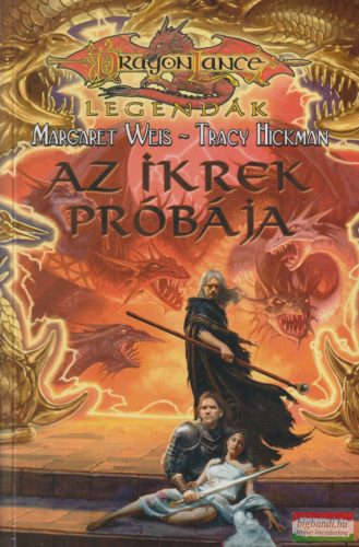 Margaret Weis, Tracy Hickman - Az ikrek próbája