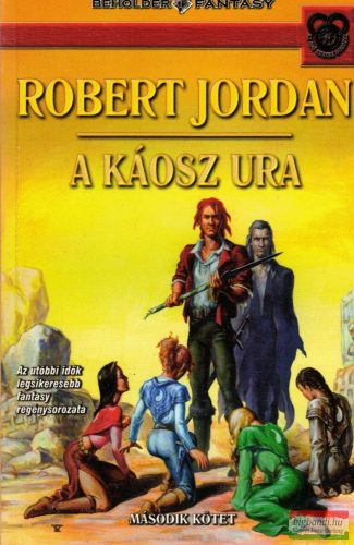 Robert Jordan - A Káosz Ura II.