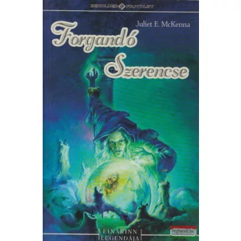 Juliet E. McKenna - Forgandó Szerencse