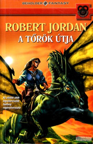 Robert Jordan - A tőrök útja