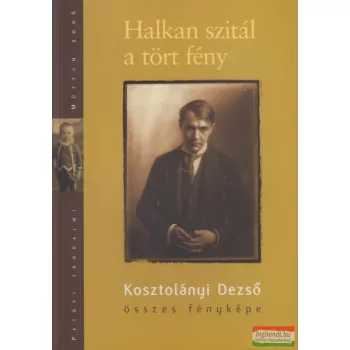   Kovács Ida, Róna Judit szerk. - Halkan szitál a tört fény