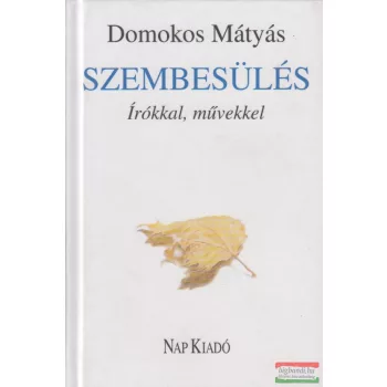 Domokos Mátyás - Szembesülés