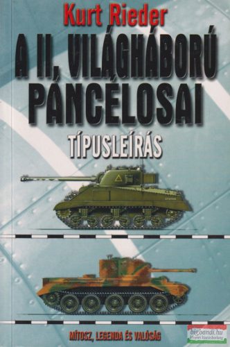 Kurt Rieder - A II. világháború páncélosai - Típusleírás