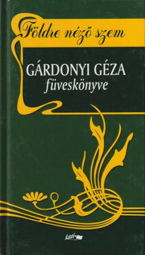 Gárdonyi Géza - Földre néző szem 