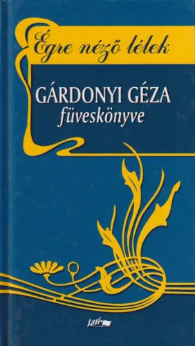 Gárdonyi Géza - Égre néző lélek