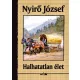 Nyirő József - Halhatatlan élet