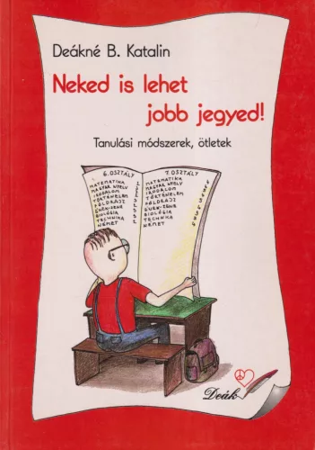 Deákné Bancsó Katalin - Neked is lehet jobb jegyed!