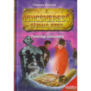   Thomas Brezina - Túlvilági útmutató - A kincskereső hármas ikrek