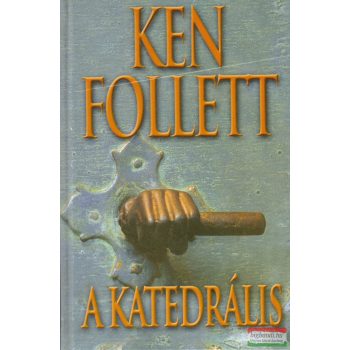 Ken Follett - A katedrális