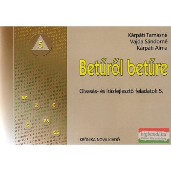   Betűről betűre - Olvasás- és írásfejlesztő feladatok 5.