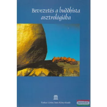   Marek László, Tamás Zsolt - Bevezetés a buddhista asztrológiába